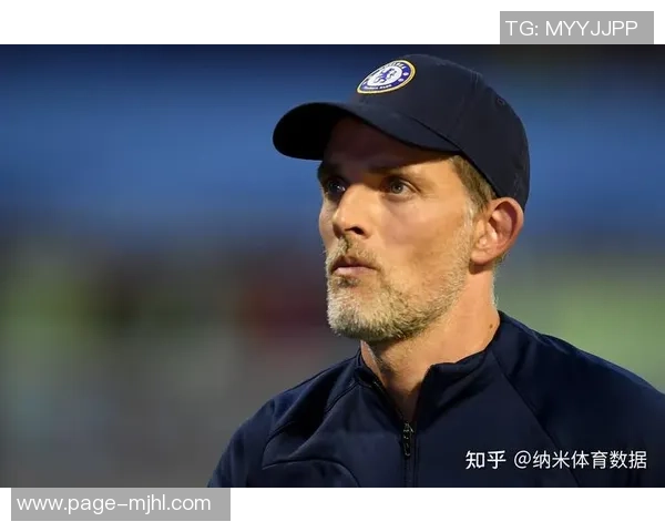 切尔西前教练图赫尔或将接替阿莫林担任国家队主帅